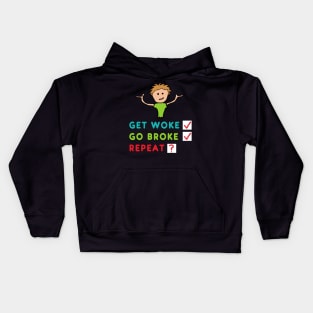 Get Woke Go Broke Kids Hoodie